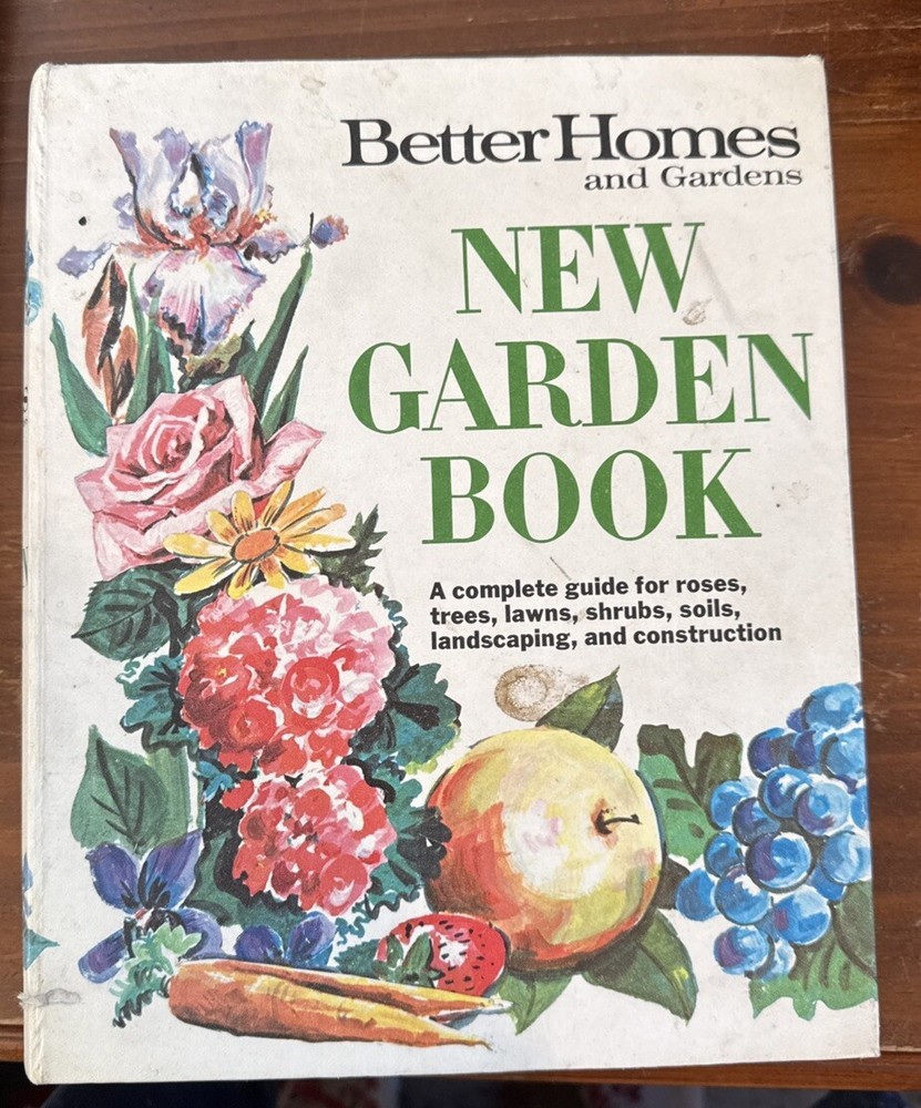 Better Homes and Gardens New Garden Book 5 Ring Binder Roses Lawns Veggies 1968