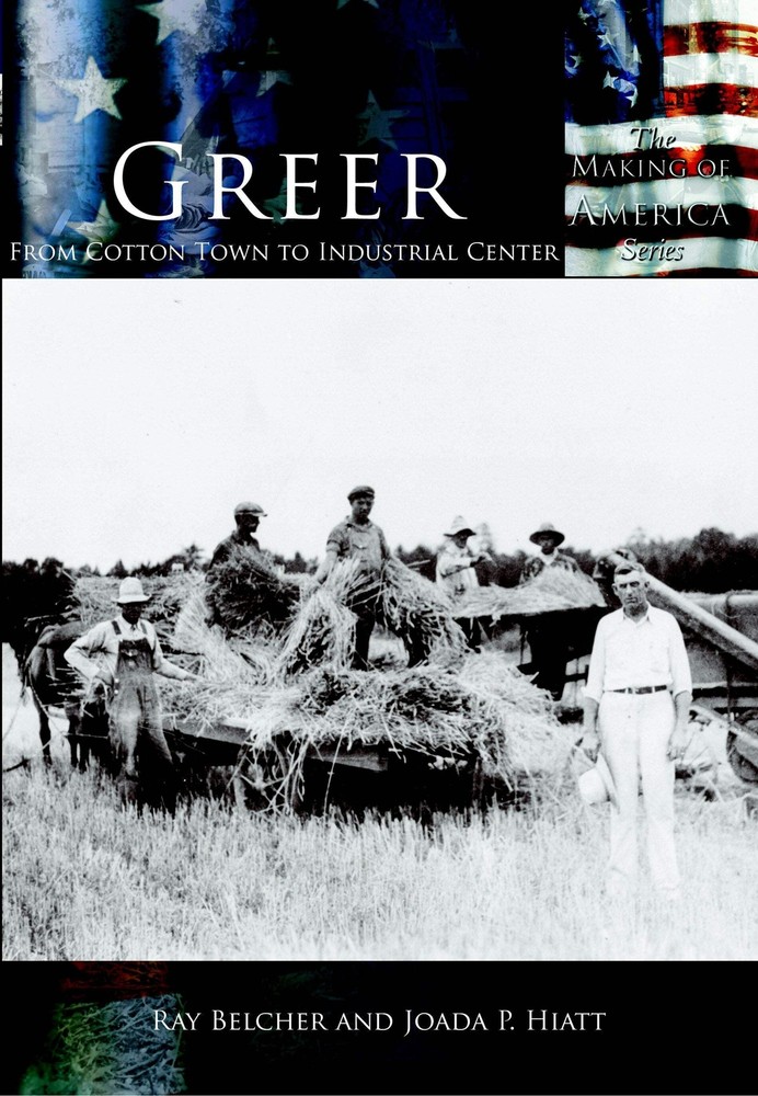 NEW Arcadia Publishing Greer, SC 9780738524207 Making of America Trade Paperback