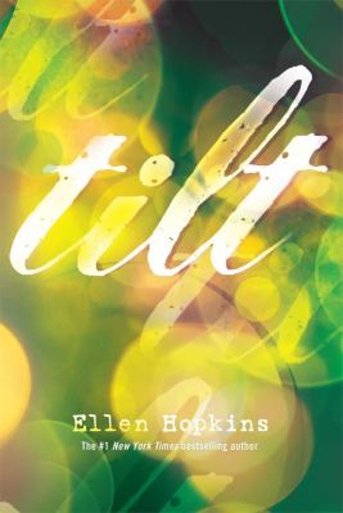 Tilt Paperback Ellen HopkinsFree US Delivery | ISBN:1416983317