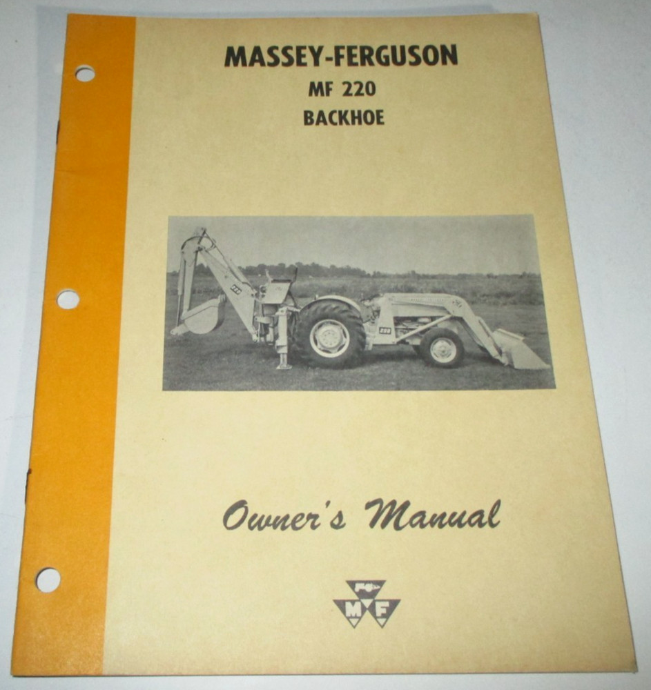 Massey Ferguson MF 220 Backhoe Operators/Owners Manual 690-401-M4 4-64 ORIGINAL!