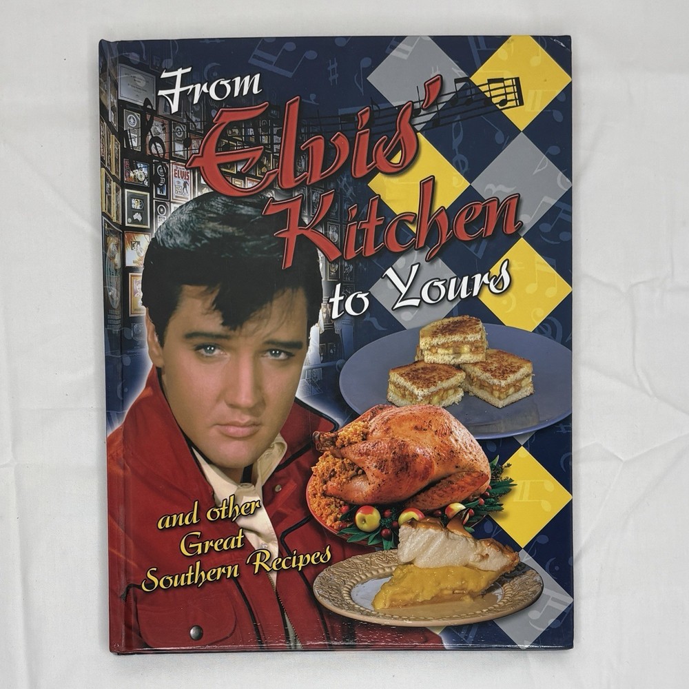 From Elvis’ Kitchen To Yours And Other Great Southern Recipes (Hardcover)