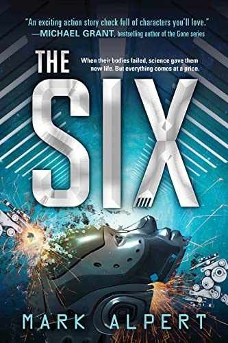 The Six - Paperback, by Alpert Mark - Very Good j