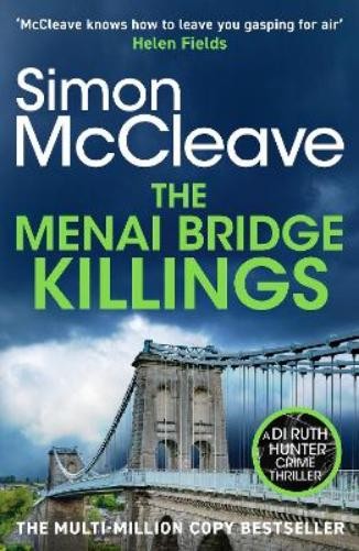 Simon McCleave The Menai Bridge Killings (Paperback) DI Ruth HunterAnother great item from Rarewaves USA | Free delivery!