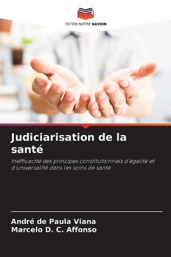 Judiciarisation de la sant by Marcelo D.C. Affonso (French) Paperback Book