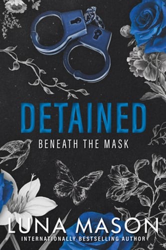 Detained: A Dark Mafia Romance by Luna Mason: New