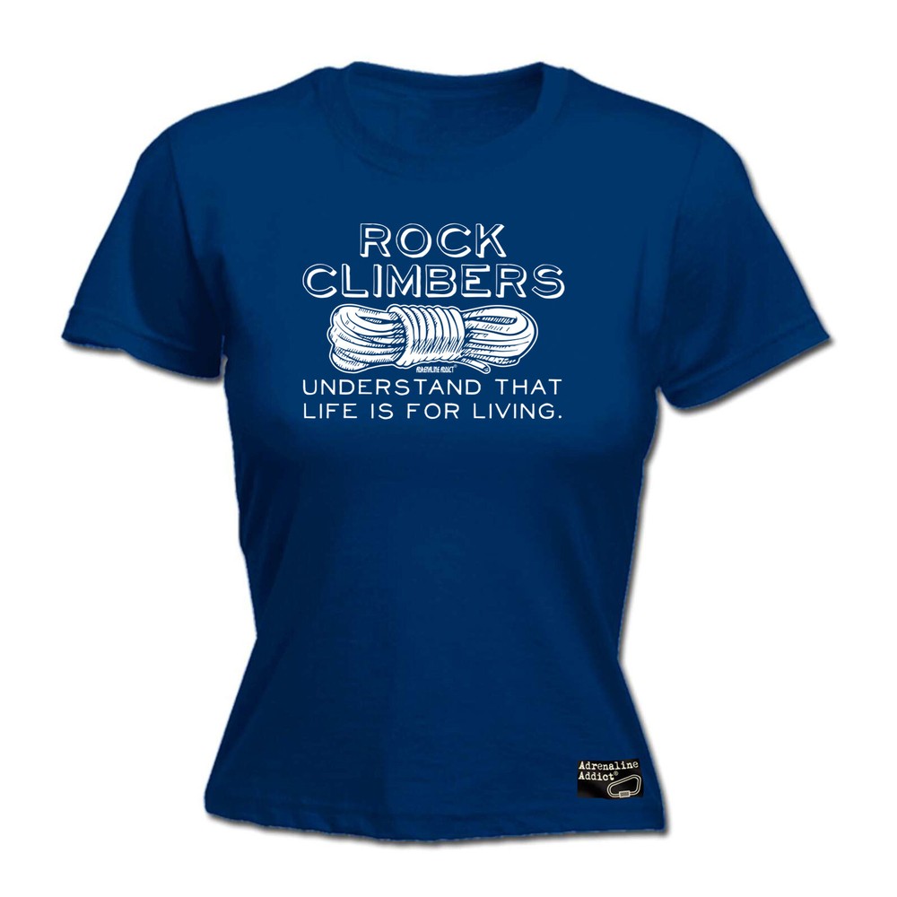 Rock Climbing Aa Climbers Understand That Life Is - Womens T Shirt Funny T-Shirt