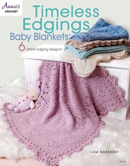 Timeless Edgings Baby Blankets Paperback Lisa NaskrentFree US Delivery | ISBN:1640254269