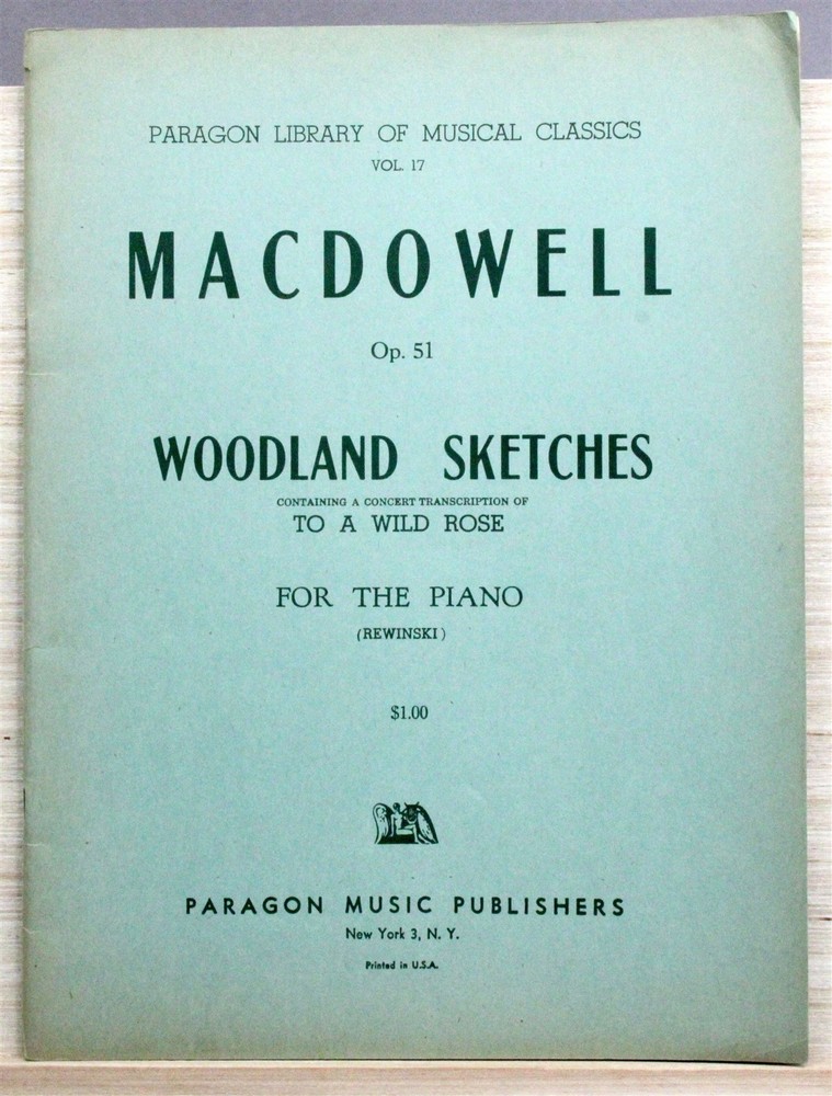 1953 MACDOWELL Op 51 WOODLAND SKETCHES FOR PIANO Paragon Music