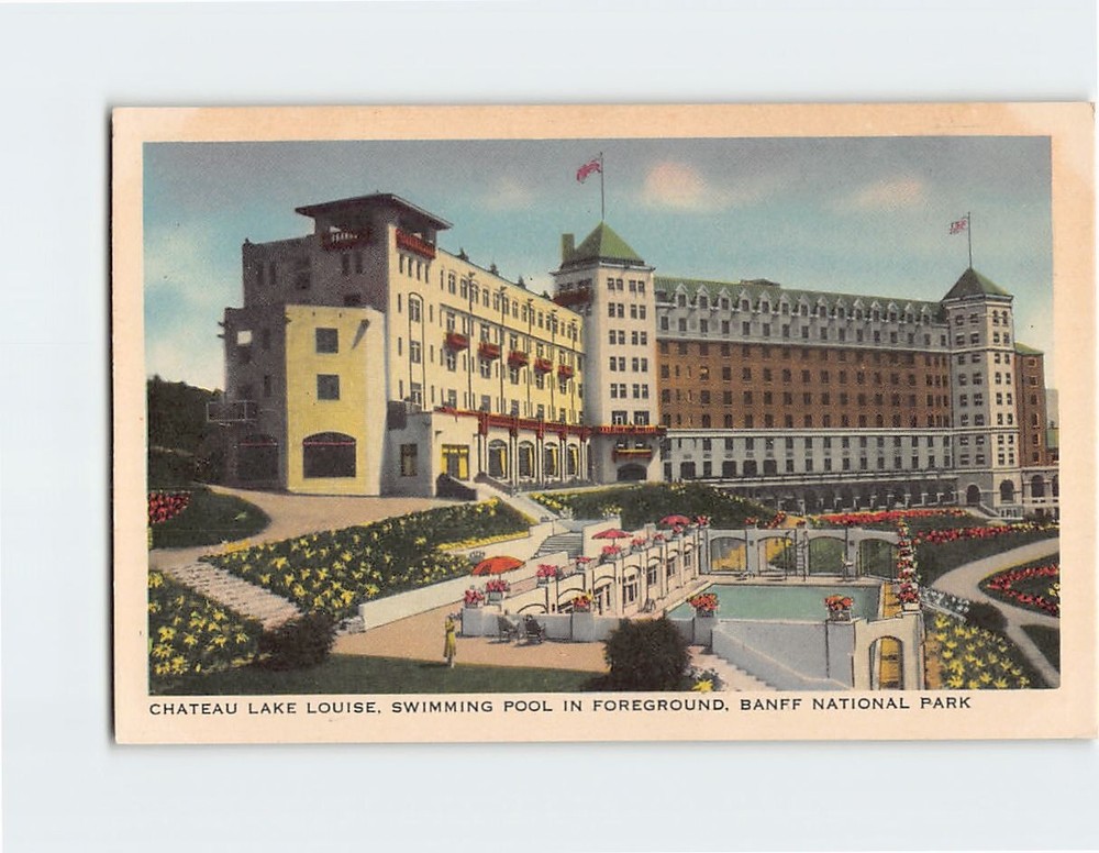 Postcard Chateau Lake Louise Swimming Pool in Foreground Banff Nat'l Park Canada