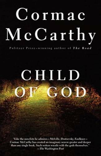 Child of God - Paperback By Cormac McCarthy - VERY GOOD