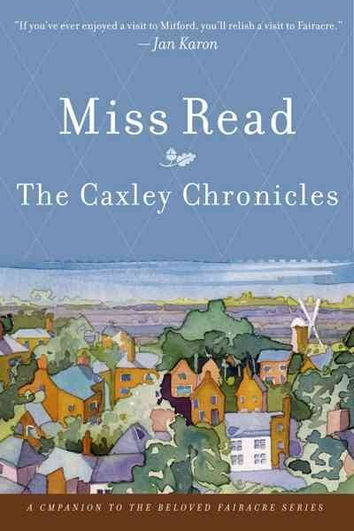 Caxley Chronicles : The Market Square and The Howards of Caxley, Paperback by...