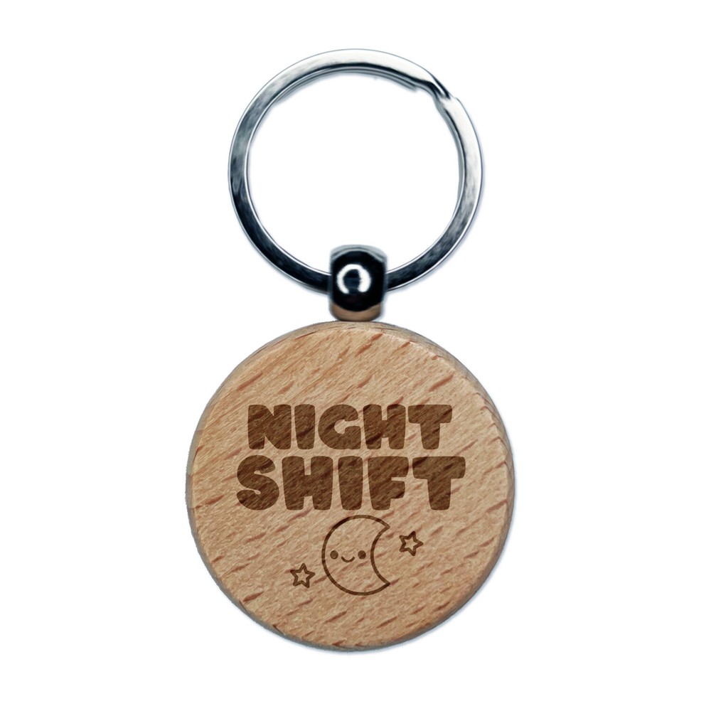 Night Shift Work Schedule Engraved Wood Round Keychain Tag Charm