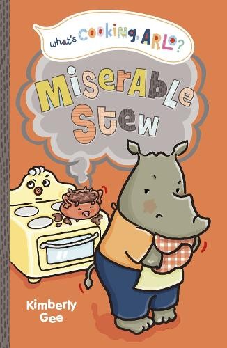 Kimberly Gee Miserable Stew (Paperback) What's Cooking, Arlo?Another great item from Rarewaves USA | Free delivery!