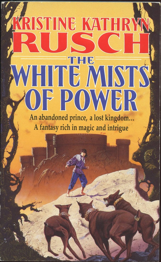 Fiction PB: THE WHITE MISTS OF POWER by Kristine Kathryn Rusch. 1993. Signed UK.