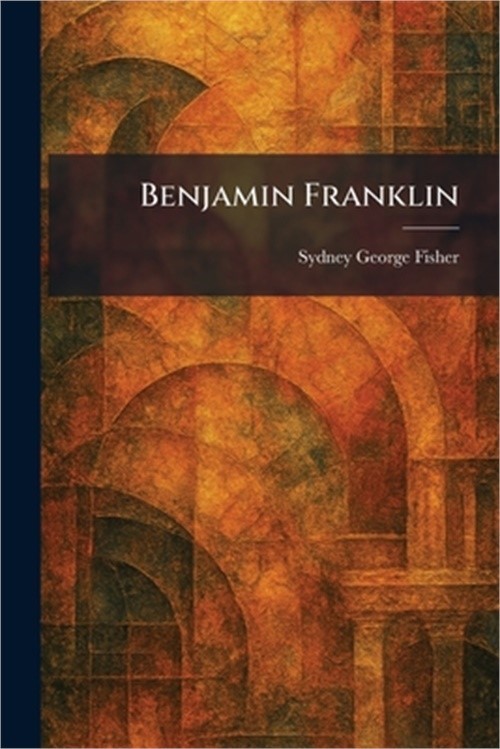 Benjamin Franklin (Paperback or Softback)