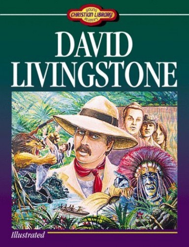 David Livingstone (Young Readers Christian Library) - Paperback - ACCEPTABLE
