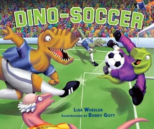 Dino-Soccer by Lisa Wheeler: Used
