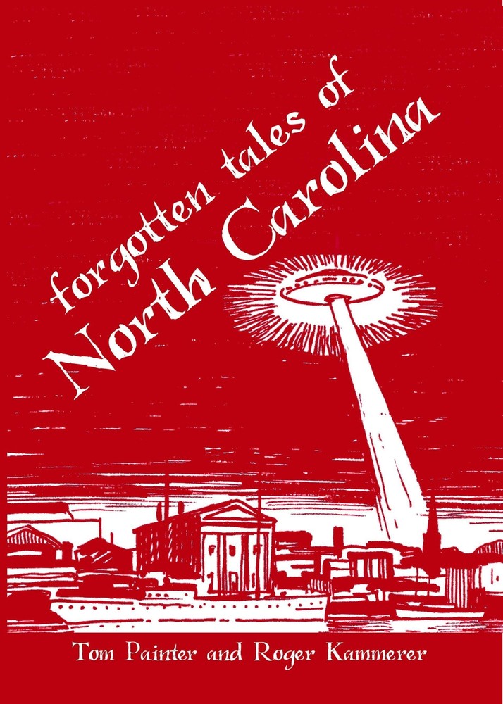NEW The History Press Forgotten Tales of North Carolina, NC 9781596291775 Forgot
