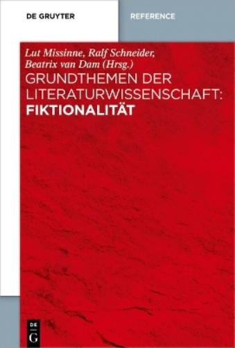 Lut Missinne Grundthemen der Literaturwissenschaft: Fiktionalität (Hardback)