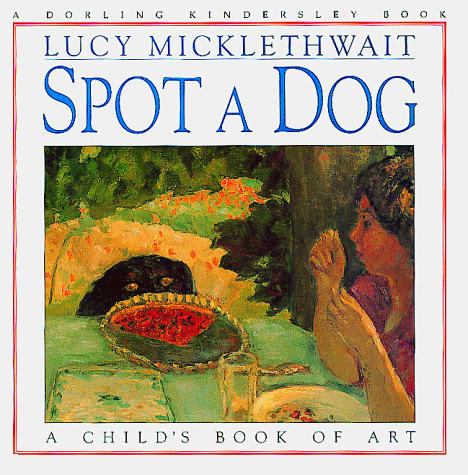 Spot a Dog by Micklethwait, Lucy Book The Fast Free Shipping