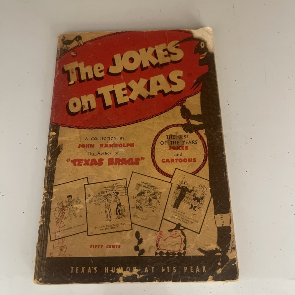 The Jokes on Texas by John Randolph, Vintage Texas Humor 1954