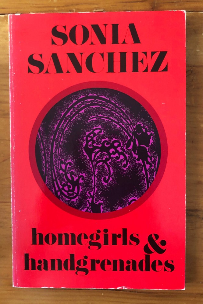 Homegirls & Handgrenades, Sonia Sanchez