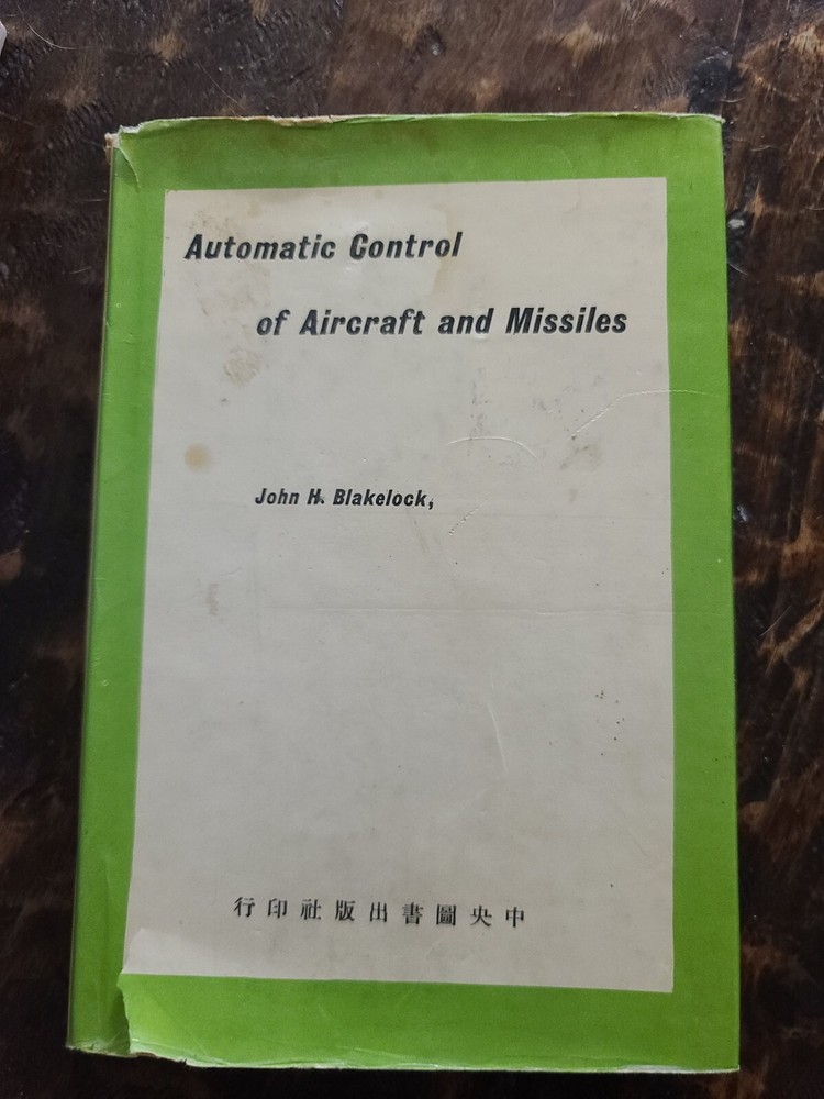 Automatic Control Of Aircraft And Missles By John Blakelock 1965