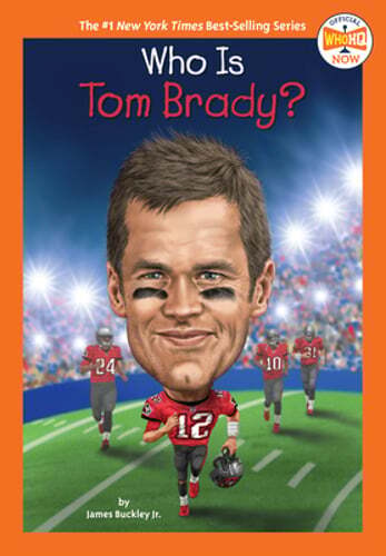 Who Is Tom Brady? by James Buckley: Used