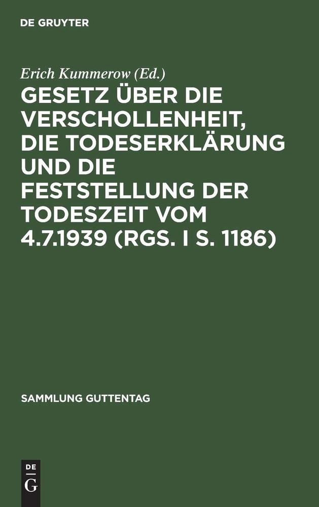 Gesetz Über Die Verschollenheit, Die Todeserklärung Und Die Feststell (Hardback)