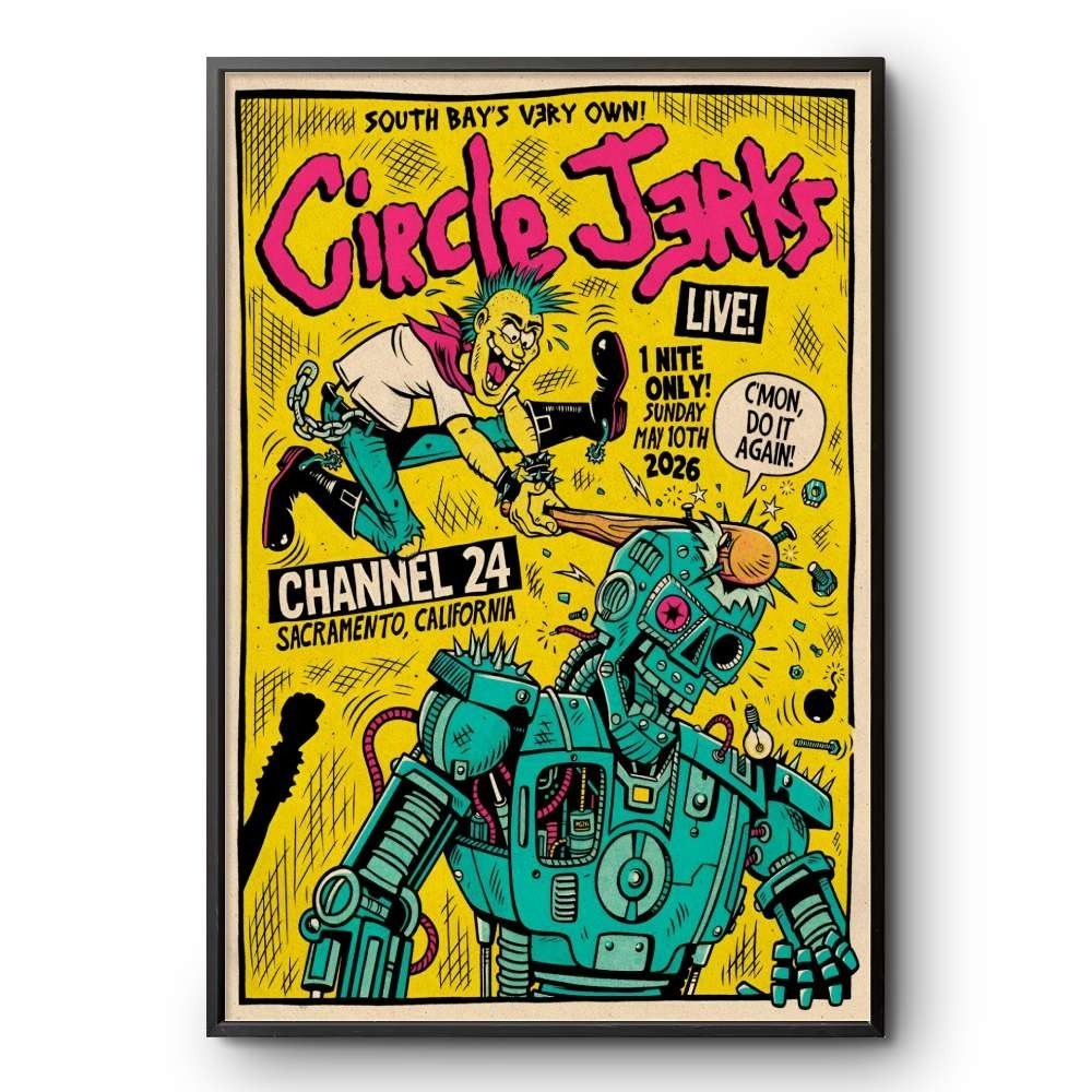 Circle Jerks May 10 2026 Channel 24 Sacramento CA Tour Poster