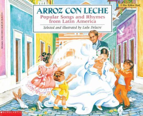 Arroz con leche: canciones y ritmos populares de América Latina Popular Songs an