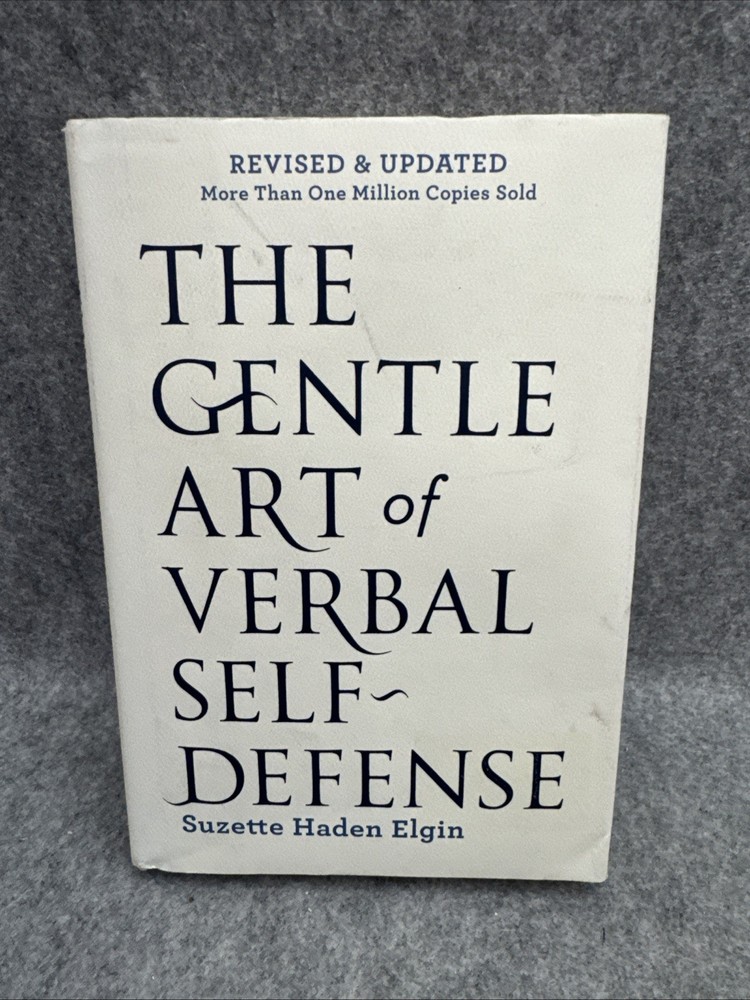 The Gentle Art of Verbal Self-Defense. Suzette Haden Elgin