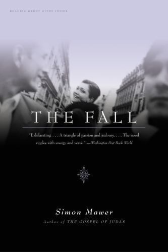 The Fall:  A Novel, Mawer, Simon, Good Book
