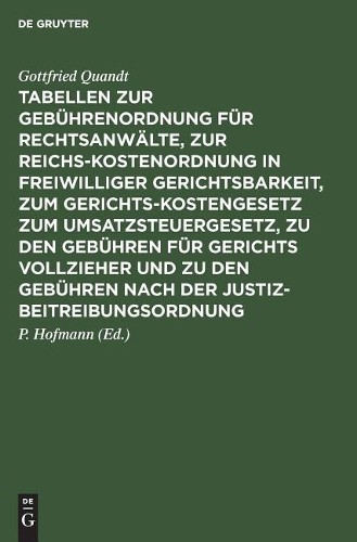 Gottfried Quand Tabellen Zur Gebührenordnung Für Rechtsanwälte, Zur R (Hardback)