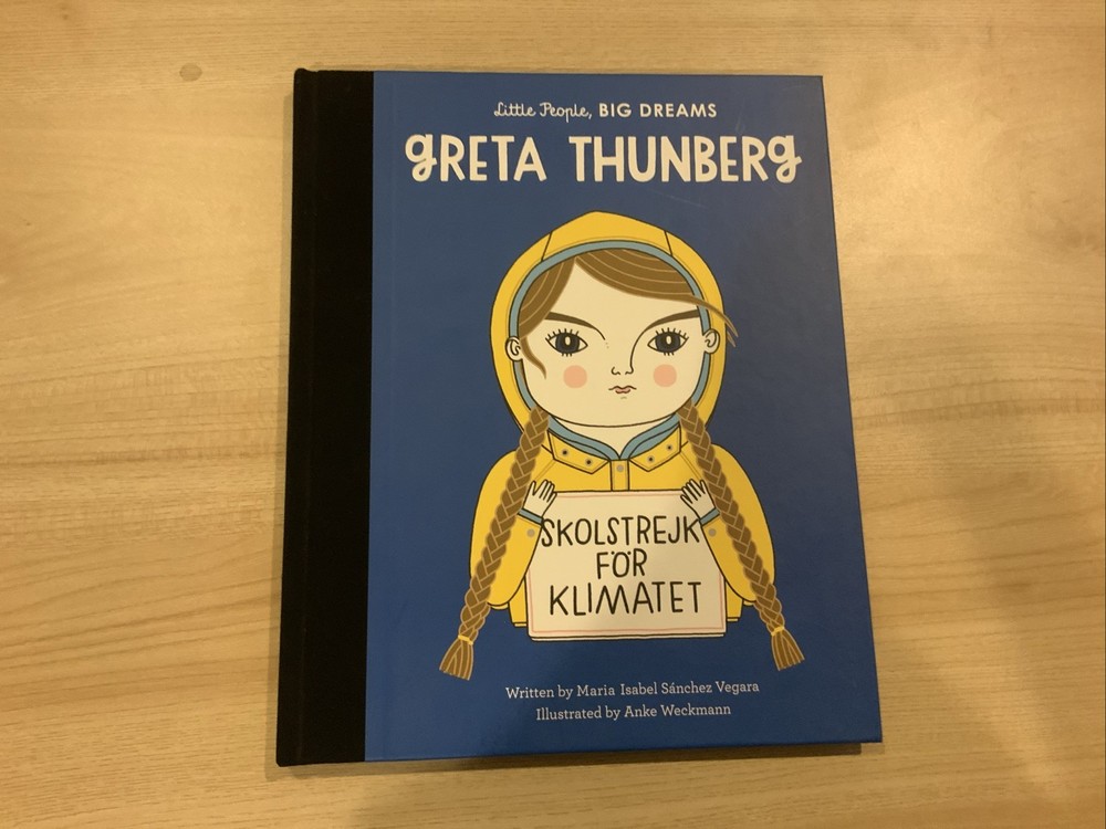 Greta Thunberg: Little People, Big Dreams Book by Sanchez Vegara