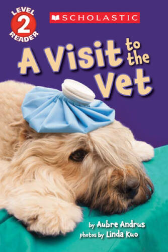 A Visit to the Vet (Scholastic Reader, Level 2) - Paperback - GOOD