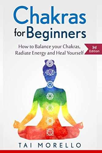 Chakras for Beginners: How to Balance - Paperback, by Morello Tai - Very Good