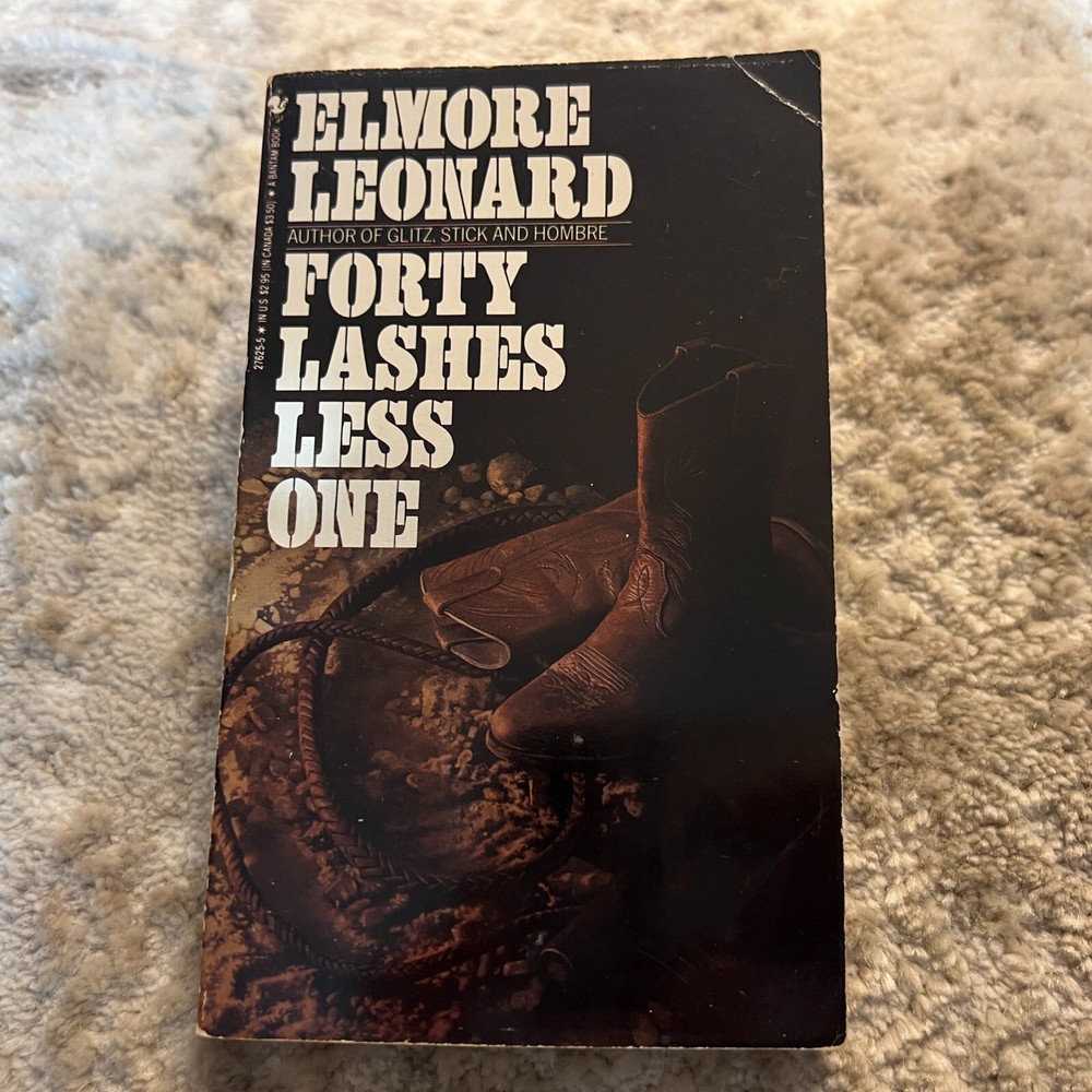 Forty Lashes Less One Western Paperback Book by Elmore Leonard Bantam Book 1988
