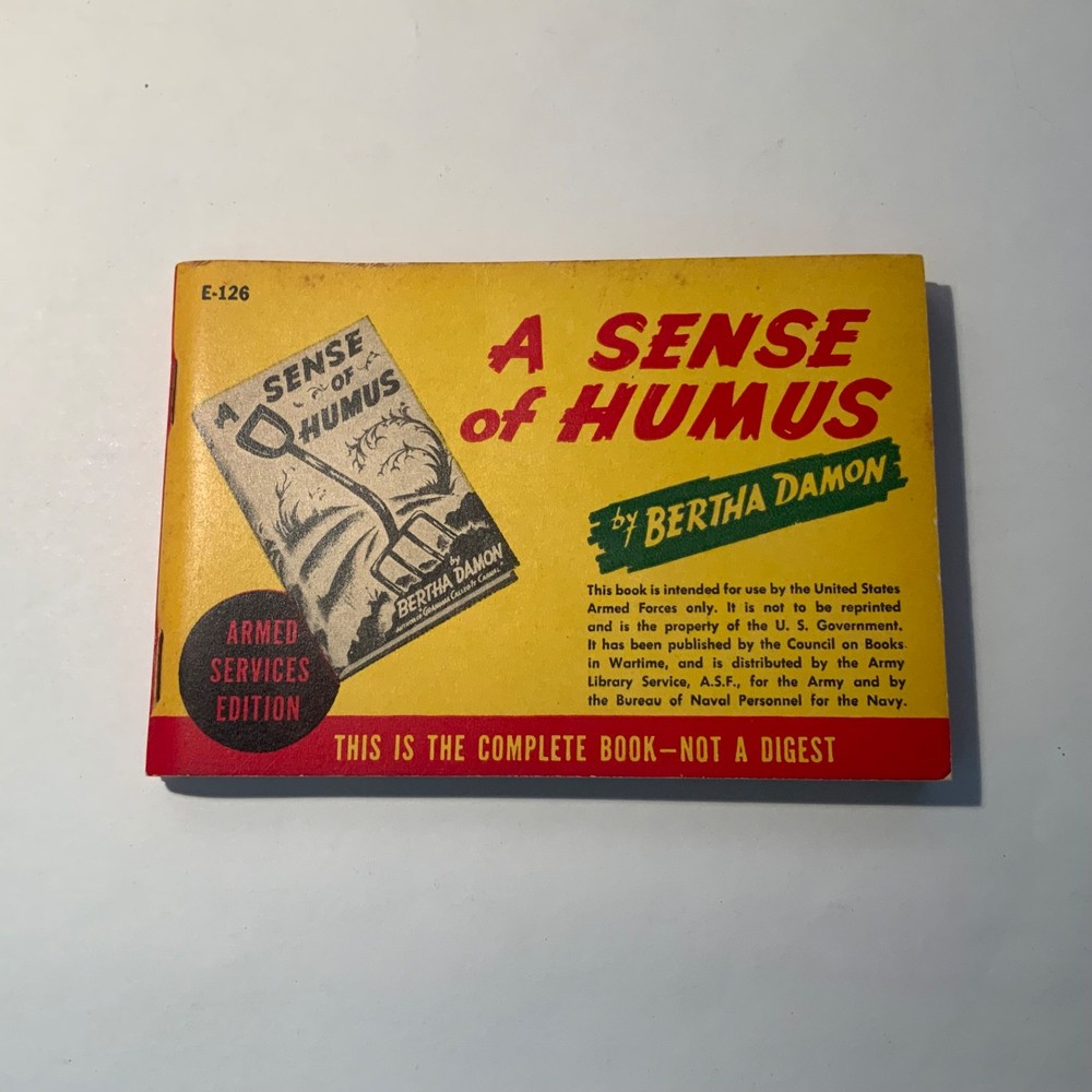 A Sense Of Humus by Bertha Damon 1944 Armed Services Edition E-126 / Very Good+