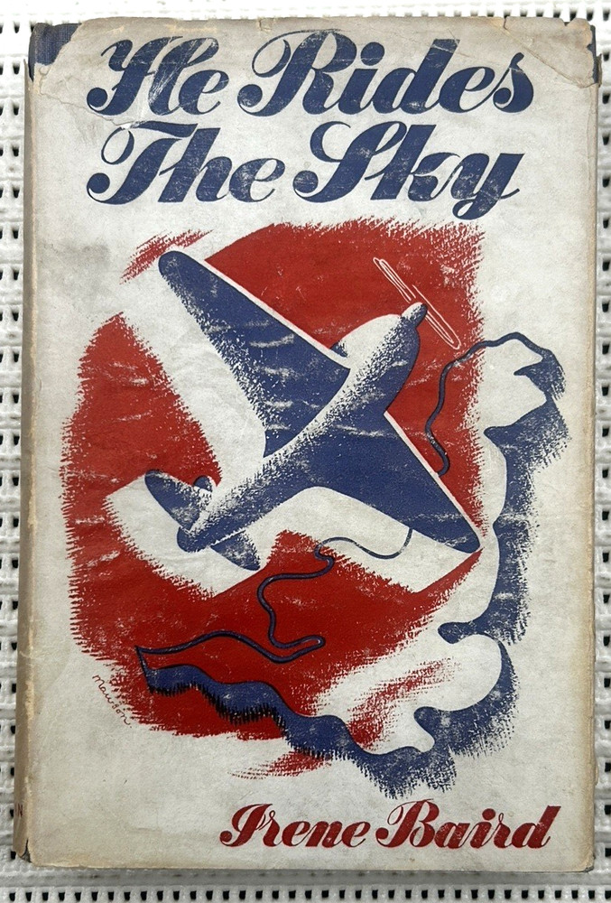 World War II He Rides The Sky RCAF Flier First Edition Hardcover DJ 241p