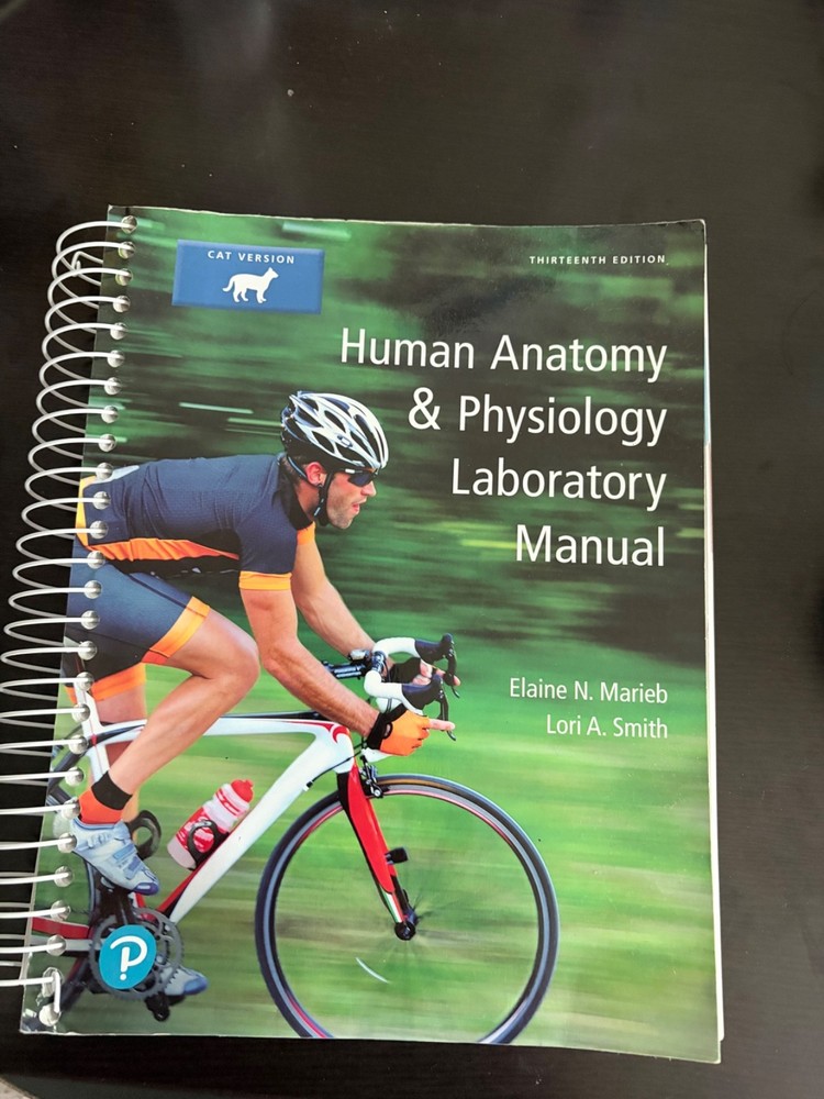 Human Anatomy and Physiology Laboratory Manual, Main Version by Lori A. Smith...