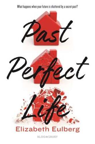 Past Perfect Life by Elizabeth Eulberg: Used