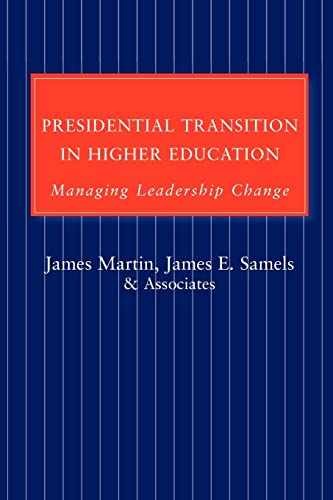 Presidential Transition in - Paperback, by Martin James; Samels - Acceptable n