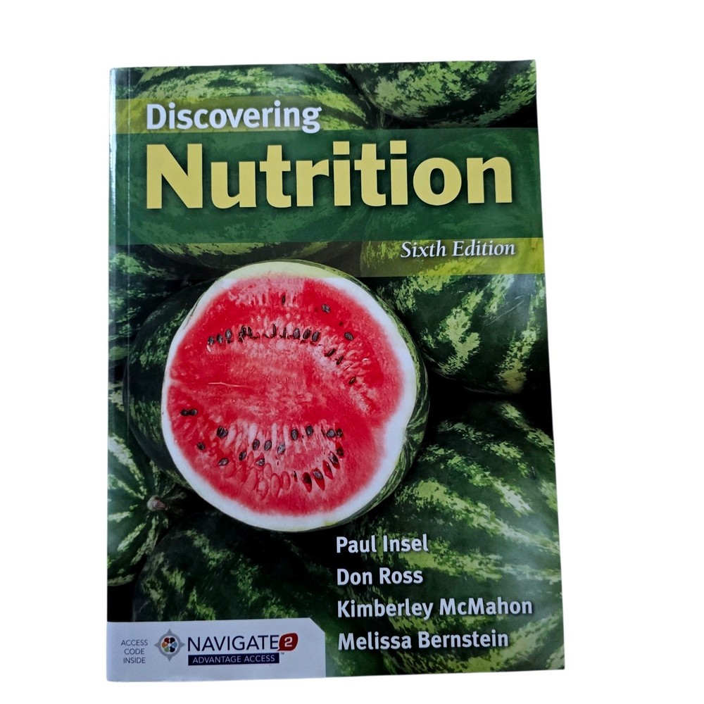 Discovering Nutrition Sixth Edition Textbook Paul Insel Don Ross