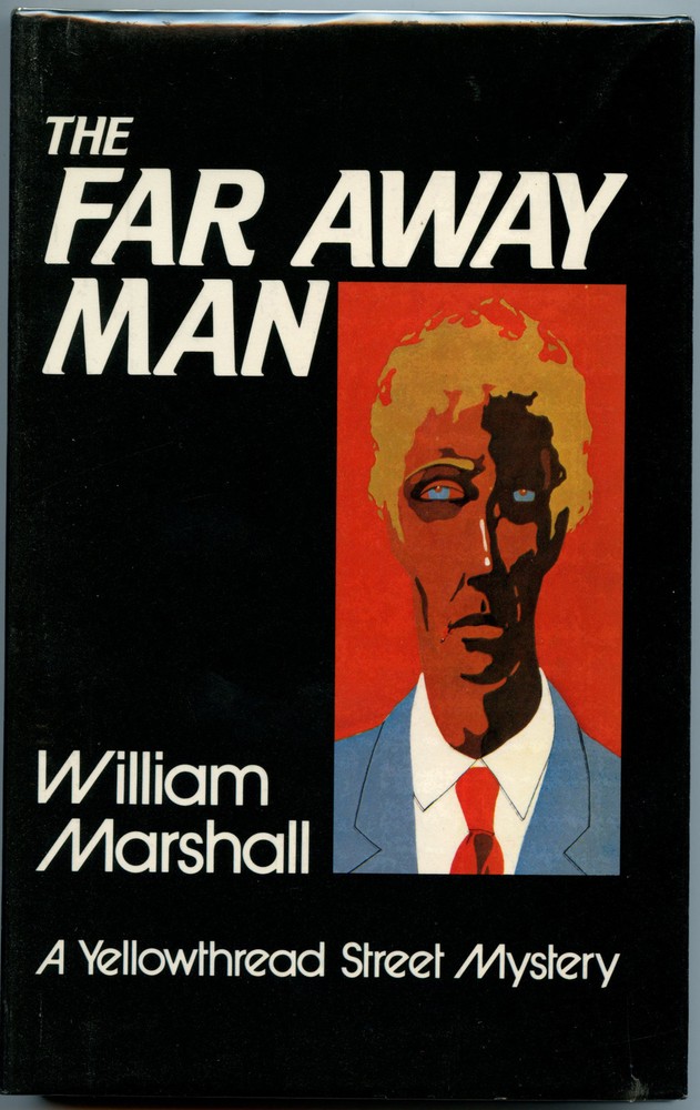 Fiction: THE FAR AWAY MAN by William Marshall. 1984. Signed 1st edition.