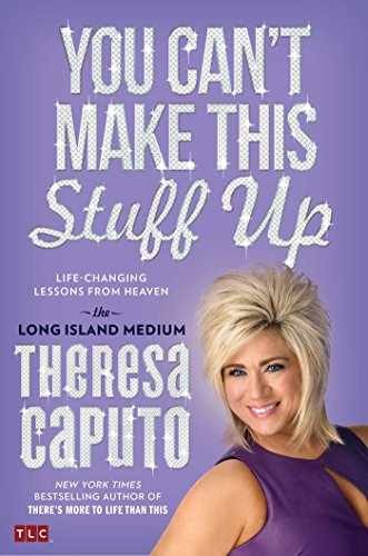 You Can't Make This Stuff Up: - Hardcover, by Caputo Theresa - Very Good u