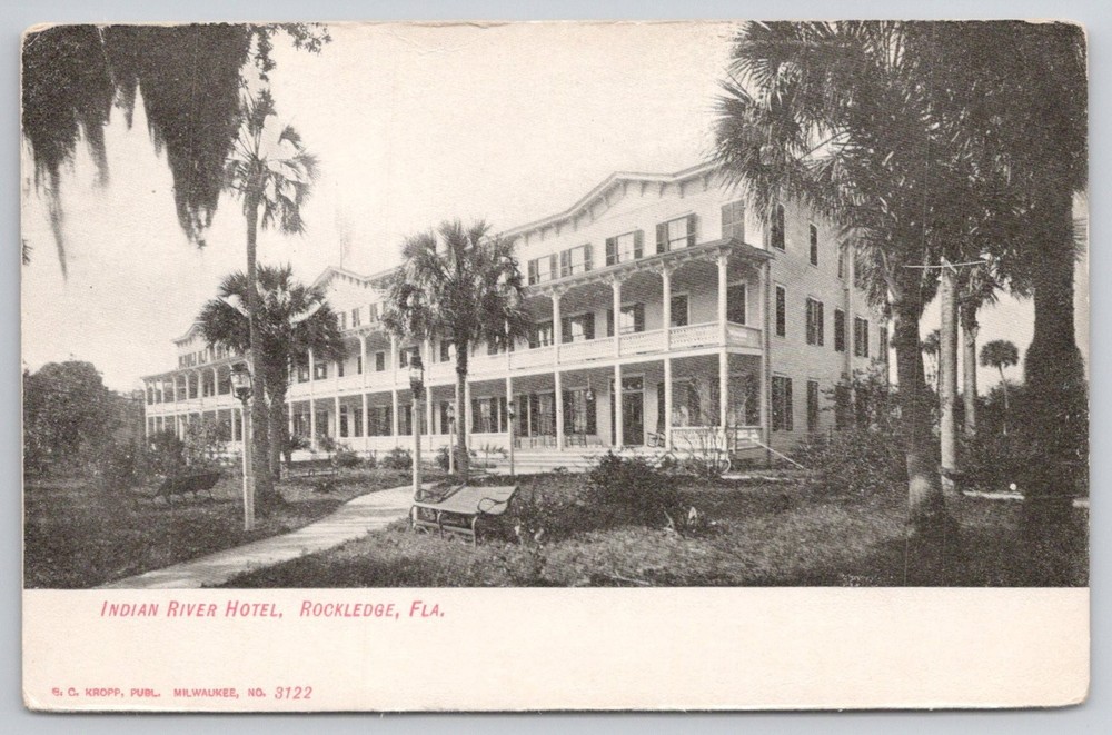 Indian River Hotel Rockledge FL Florida Vintage Postcard E. C. Kropp 1907