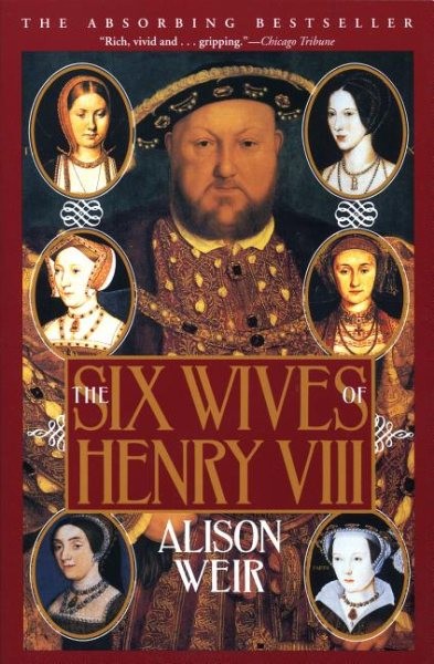 Six Wives of Henry VIII, Paperback by Weir, Alison, Like New Used, Free shipp...