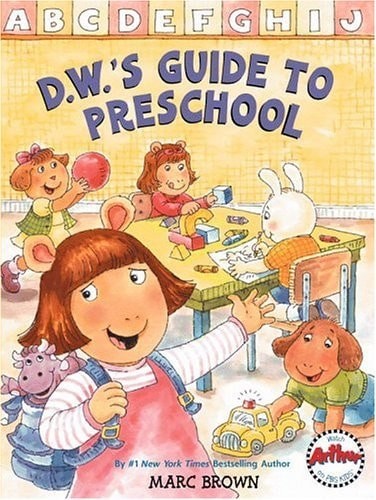 D.W.'s Guide to Preschool (D. W. Series) by , Good Book