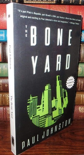 The Bone Yard (Quintilian Dalrymple.) by Johnston, Paul, Acceptable Book